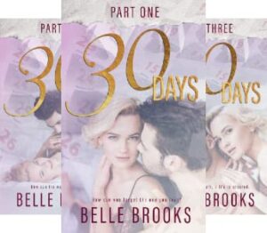 30 Days Trilogy | Belle Brooks